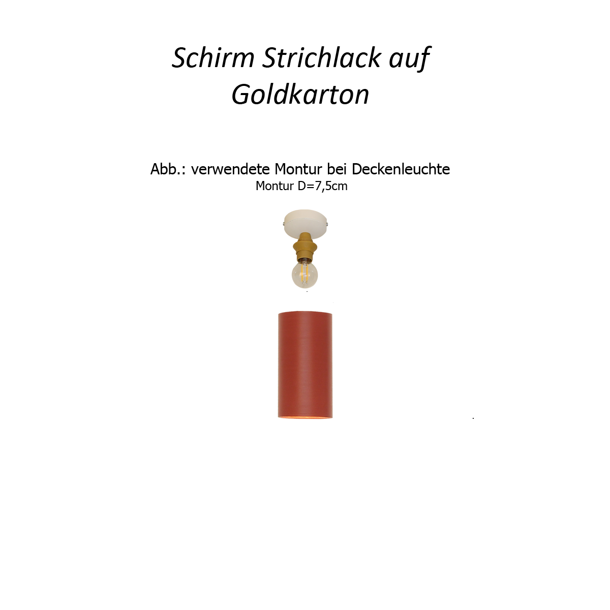 Menzel Flair Tonne Strichlack D= 10cm, Schirm Farbe nach Wahl Deckenleuchte